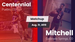 Matchup: Centennial High vs. Mitchell  2019