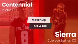 Matchup: Centennial High vs. Sierra  2019