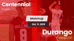 Matchup: Centennial High vs. Durango  2019