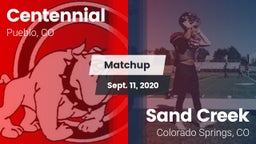 Matchup: Centennial High vs. Sand Creek  2020