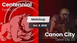 Matchup: Centennial High vs. Canon City  2020