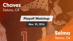Matchup: Chavez  vs. Selma  2016