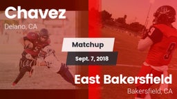 Matchup: Chavez  vs. East Bakersfield  2018
