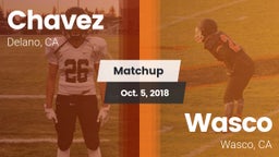 Matchup: Chavez  vs. Wasco  2018