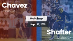 Matchup: Chavez  vs. Shafter  2019