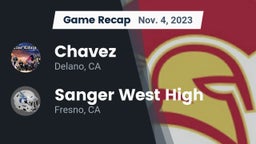 Recap: Chavez  vs. Sanger West High 2023