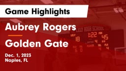 Aubrey Rogers  vs Golden Gate  Game Highlights - Dec. 1, 2023