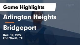 Arlington Heights  vs Bridgeport  Game Highlights - Dec. 10, 2022