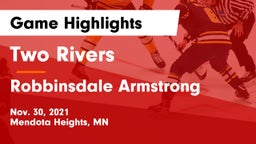Two Rivers  vs Robbinsdale Armstrong  Game Highlights - Nov. 30, 2021