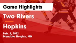 Two Rivers  vs Hopkins  Game Highlights - Feb. 2, 2022