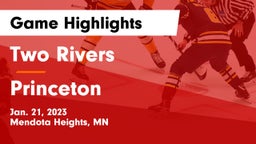 Two Rivers  vs Princeton  Game Highlights - Jan. 21, 2023