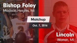 Matchup: Bishop Foley vs. Lincoln  2016