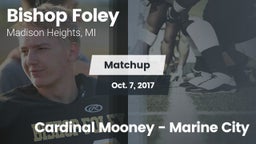 Matchup: Bishop Foley vs. Cardinal Mooney - Marine City 2017
