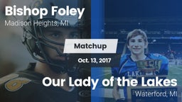 Matchup: Bishop Foley vs. Our Lady of the Lakes  2017
