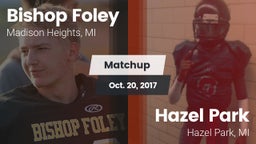 Matchup: Bishop Foley vs. Hazel Park  2017