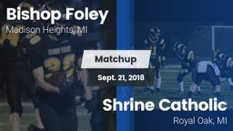 Matchup: Bishop Foley vs. Shrine Catholic  2018