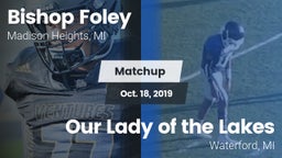Matchup: Bishop Foley vs. Our Lady of the Lakes  2019
