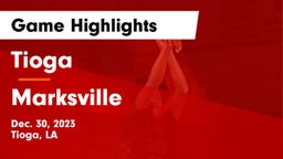 Tioga  vs Marksville  Game Highlights - Dec. 30, 2023