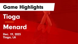 Tioga  vs Menard  Game Highlights - Dec. 19, 2023