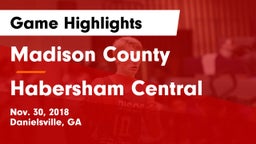 Madison County  vs Habersham Central Game Highlights - Nov. 30, 2018