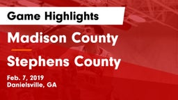 Madison County  vs Stephens County  Game Highlights - Feb. 7, 2019