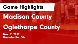 Madison County  vs Oglethorpe County  Game Highlights - Nov. 7, 2019
