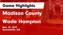 Madison County  vs Wade Hampton  Game Highlights - Nov. 23, 2019