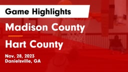 Madison County  vs Hart County  Game Highlights - Nov. 28, 2023