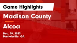 Madison County  vs Alcoa  Game Highlights - Dec. 28, 2023