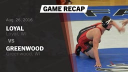 Recap: Loyal  vs. Greenwood  2016