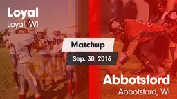 Matchup: Loyal  vs. Abbotsford  2016