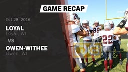 Recap: Loyal  vs. Owen-Withee  2016