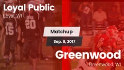 Matchup: Loyal Public High vs. Greenwood  2017