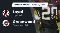 Recap: Loyal  vs. Greenwood  2018