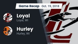 Recap: Loyal  vs. Hurley  2018