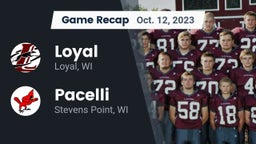 Recap: Loyal  vs. Pacelli  2023