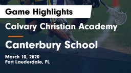 Calvary Christian Academy vs Canterbury School Game Highlights - March 10, 2020
