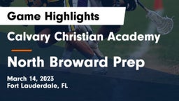 Calvary Christian Academy vs North Broward Prep  Game Highlights - March 14, 2023