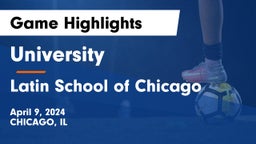 University  vs Latin School of Chicago Game Highlights - April 9, 2024