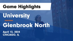 University  vs Glenbrook North  Game Highlights - April 13, 2024