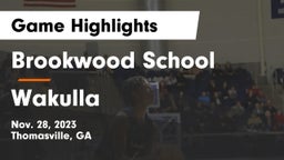 Brookwood School vs Wakulla  Game Highlights - Nov. 28, 2023