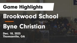 Brookwood School vs Byne Christian Game Highlights - Dec. 18, 2023
