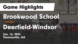 Brookwood School vs Deerfield-Windsor  Game Highlights - Jan. 16, 2024