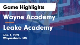 Wayne Academy  vs Leake Academy  Game Highlights - Jan. 4, 2024