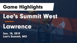 Lee's Summit West  vs Lawrence  Game Highlights - Jan. 18, 2019