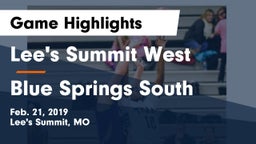 Lee's Summit West  vs Blue Springs South  Game Highlights - Feb. 21, 2019