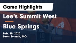 Lee's Summit West  vs Blue Springs  Game Highlights - Feb. 10, 2020