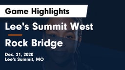 Lee's Summit West  vs Rock Bridge  Game Highlights - Dec. 21, 2020