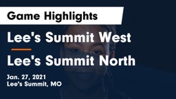 Lee's Summit West  vs Lee's Summit North  Game Highlights - Jan. 27, 2021