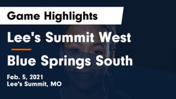 Lee's Summit West  vs Blue Springs South  Game Highlights - Feb. 5, 2021